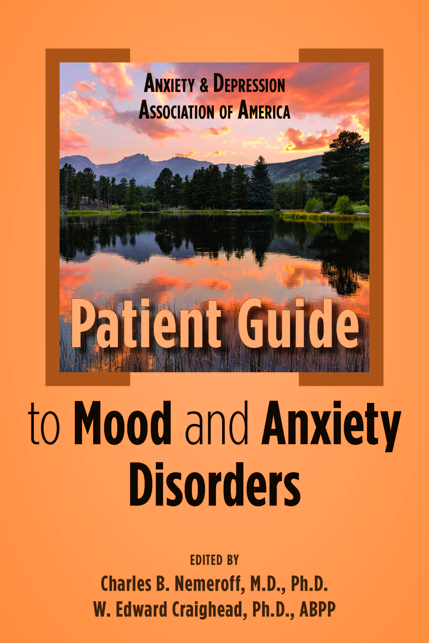 ADAA Patient Guide to Mood and Anxiety Disorders