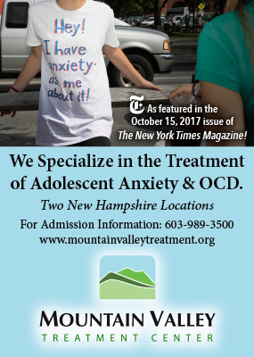 Mountain Valley Treatment Center, We specialize in the Treatment of Adolescent Anxiety & OCD