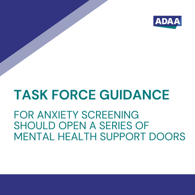 Task Force Guidance for Anxiety Screening Should Open a Series of Mental Health Support Doors 