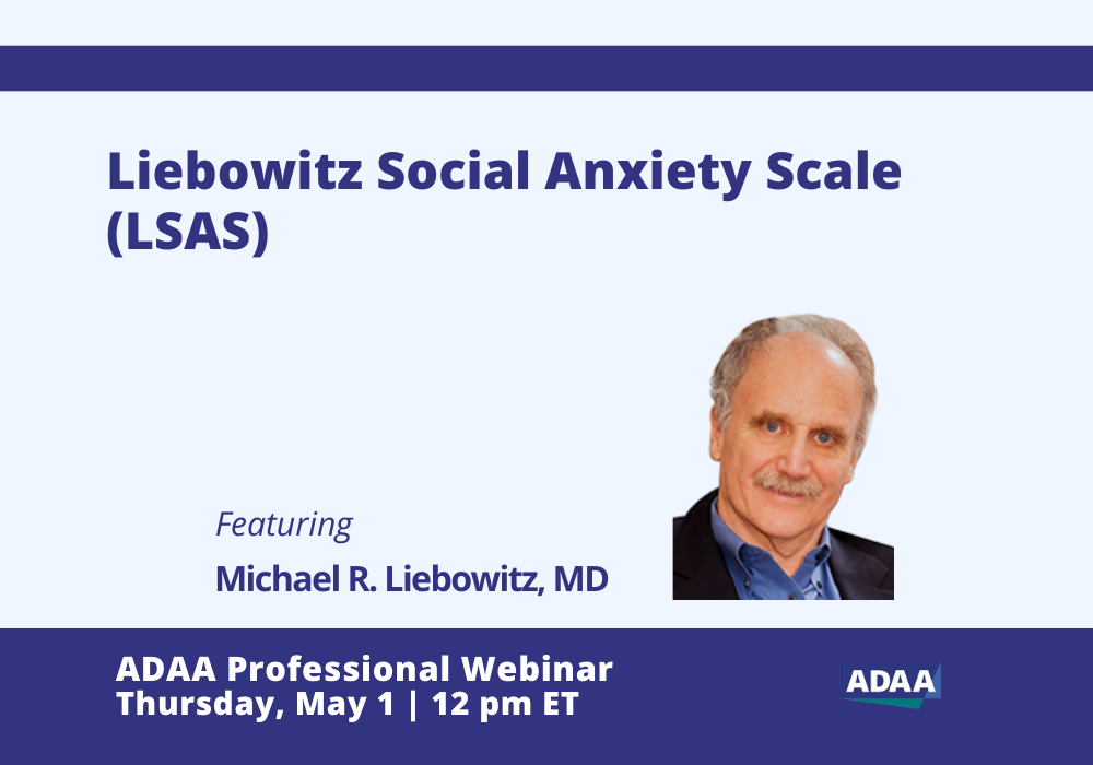 Liebowitz Social Anxiety Scale (LSAS)