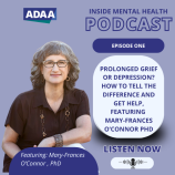 Is It Prolonged Grief or Depression? Understanding the Differences, Inside Mental Health Podcast