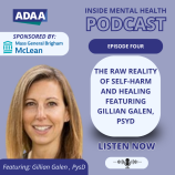 The Raw Reality of Self-Harm and Healing, Inside Mental Health Podcast