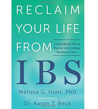 Reclaim Your Life from IBS: A Scientifically Proven Plan for Relief Without Restrictive Diets
