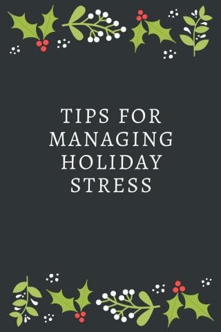 tips for managing holiday stress
