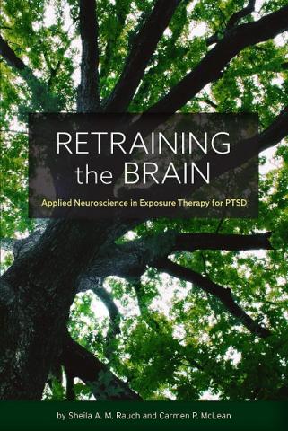 Retraining the Brain Sheila Rauch and Carmen McLean