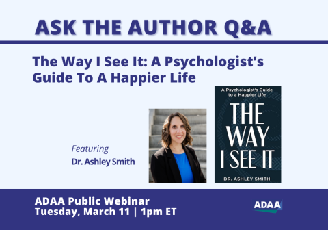 Ask the Author Q & A: The Way I See It: A Psychologist's Guide to a Happier Life