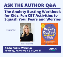 Ask The Author Q & A: The Anxiety Busting Workbook for Kids: Fun CBT Activities to Squash Your Fears and Worries