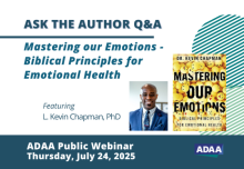 Ask the Author Q & A: Mastering our Emotions - Biblical Principles for Emotional Health